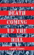 Death Coming Up the Hill | O#Poetry Hot on Sale