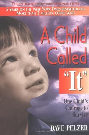 A Child Called It (Dave Pelzer, #1) | O#Sociology Fashion